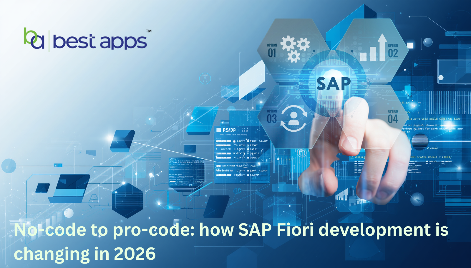 No-Code to Pro-Code: How SAP Fiori Development Is Changing in 2026