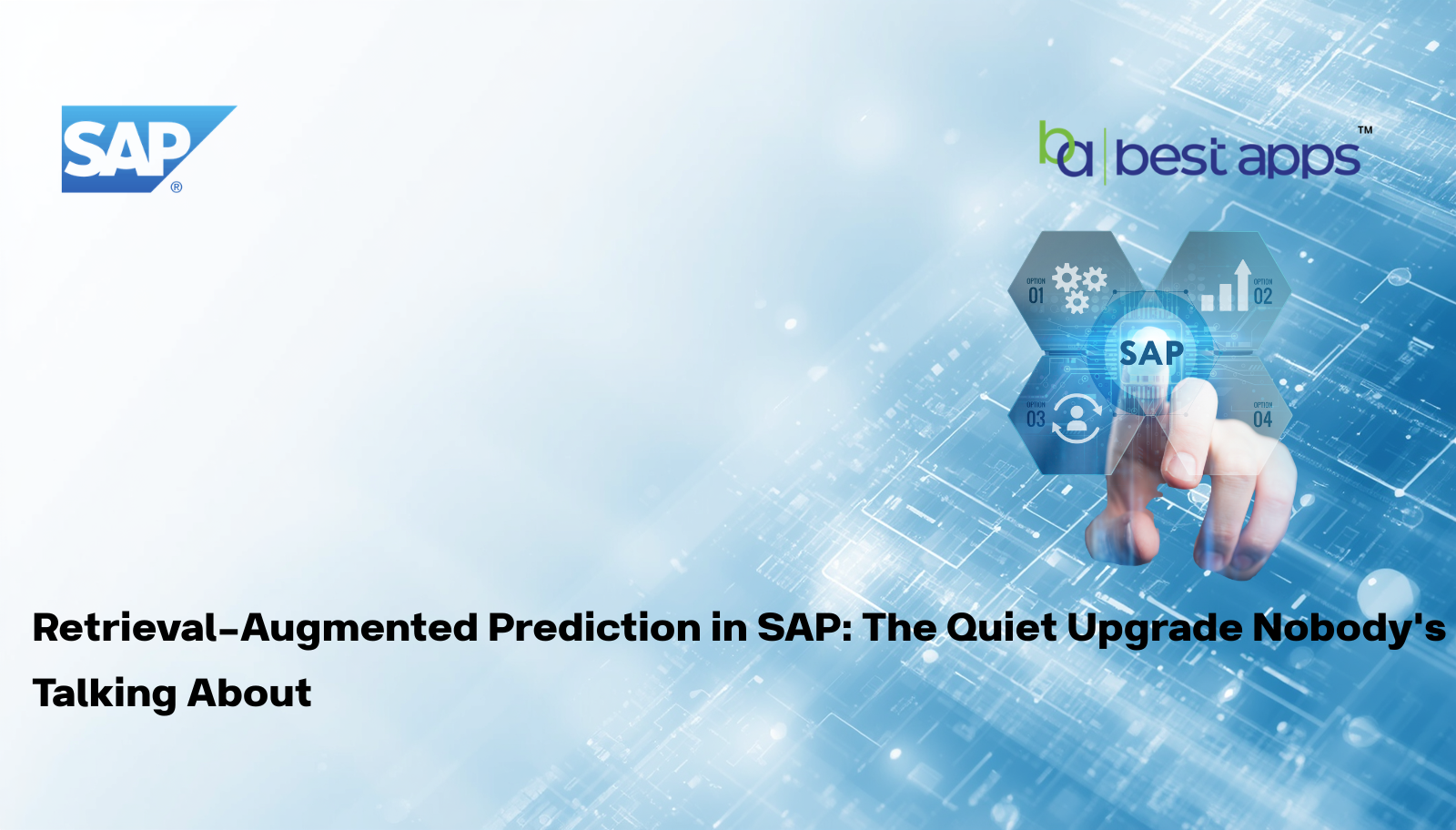 Retrieval-Augmented Prediction in SAP: The Quiet Upgrade Nobody's Talking About